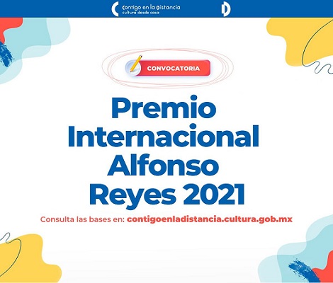 Premio Internacional Alfonso Reyes 2021