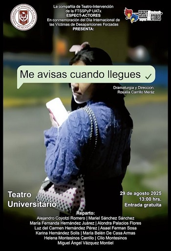 27 L𝐚 Compañía de Teatro UATx EspectActores invita al estreno de “Me avisas cuando llegues”